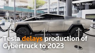 Tesla delays production of Cybertruck to 2023