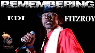 Edi Fitzroy Best of Greatest Hits  (REMEMBERING Edi Fitzroy) TRIBUTE Mix by djeasy