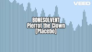 Pierrot the Clown - Placebo - [Cover]