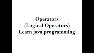 Logical Operators in Java using Eclipse IDE