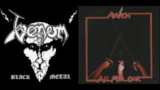 Venom -  Black Metal Vs Raven -  All For One (For Paul Enciso)