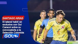 Santiago Arias: "Ahora es como si fuera la primera vez que viniera a la Selección Colombia"
