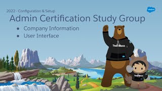 Salesforce Admin Certification Study Group - Session 1