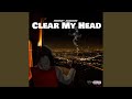 Clear My Head