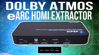 HDMI eARC Dolby Atmos Audio EXTRACTOR for non-eARC Displays