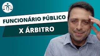 O JUIZ ARBITRAL é um FUNCIONÁRIO PÚBLICO?