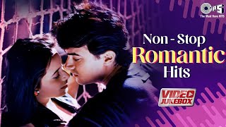 Non-Stop Romantic Hits | Bollywood Love Songs | Soulful Romantic Songs Hindi | 90's Video Jukebox