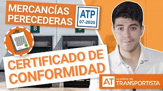 CERTIFICADO DE CONFORMIDAD | Transporte de mercancías perecederas | ATP