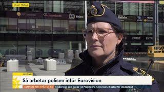 Så jobbar polisen inför Eurovision: ”Kameror och drönare” | Nyhetsmorgon | TV4 & TV4 Play