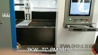 Seeking a Safe and Efficient Laser Cutter? Choose TC-PM3015D（3kw）