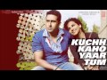 Yaad Hai Humko Abhi Tak Full Song | Sadhana Sargam, Nishat Khan | Kuchh Kaho Yaar Tum