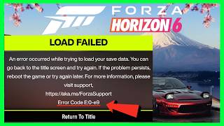 Fix Forza Horizon 6 Error Code E:0-E9