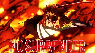 No Surrender - Demon Slayer [AMV]
