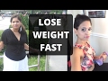 HOW TO LOSE WEIGHT FAST