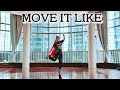 Move It Like - Linedance ( Choreo by Heru Tian - INA )