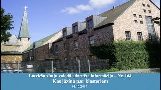 Videoziņas Nr.164 “Kas jāzina par klosteriem”