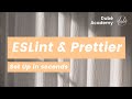 Set Up ESLint & Prettier in Seconds - Highlight errors in your code and automatically format it