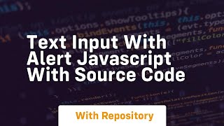 Text input with alert javascript with source code