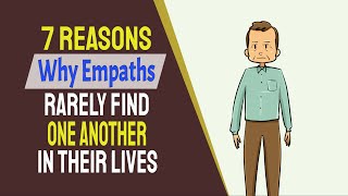 7 Reasons Why Empaths Rarely Find One Another In Their Lives