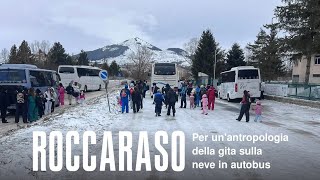 Roccaraso - Per un'antropologia della gita sulla neve in autobus