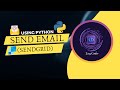 Send Mail Using Python (SendGrid)
