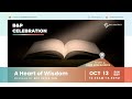 B&P Sunday Celebration 131024: A Heart of Wisdom by Bro Peter Tan