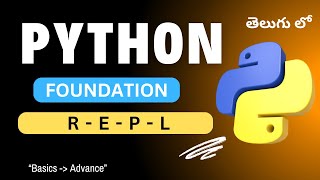 2. REPL in Python | Python Tutorial in Telugu