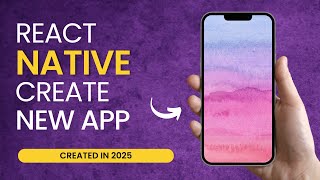 How to Create React Native Application (CLI) [2025]