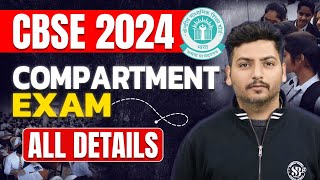 CBSE Board Compartment Exam 2024 All Details | What if failed in Single Subject in Class 10 & 12