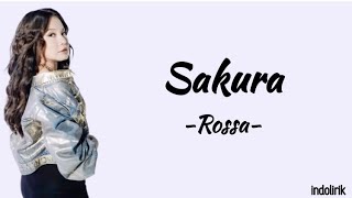 Rossa - Sakura | Lirik Lagu