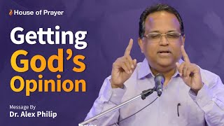 Getting God’s Opinion | English Christian Message | Dr. Alex Philip