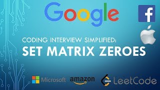Coding Interview Tutorial 139 - Set Matrix Zeroes [LeetCode]