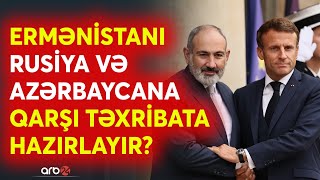 Makron generalını Ermənistana bu məqsədlə göndərdi: Azərbaycana və 102-ci bazaya qarşı...