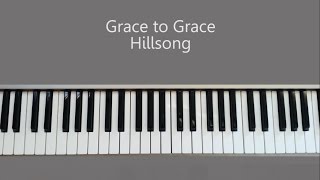 Grace to Grace - (Let There be Light) Hillsong Worship Piano Tutorial