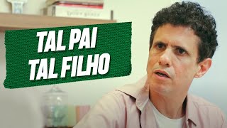 TAL PAI, TAL FILHO