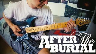 AFTER THE BURIAL - Lost In The Static - GUITAR COVER