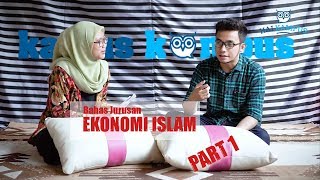 Bedah Jurusan Ekonomi Islam (part 1) | Kamus Kampus