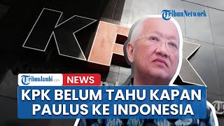 KPK Belum Tahu Kapan Paulus Tannos Dibawa Ke Indonesia: Ada Waktu 45 Hari Untuk Melengkapi Syarat