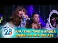 Aduduh,Ayu Ting Ting Badai Banget! [SEBELAS DUA BELAS] - Malam Puncak Kilau Raya 28