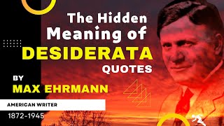 How to Live a Simple, Satisfying Life-Max Ehrmann | Quotes About Knowledge desiderata