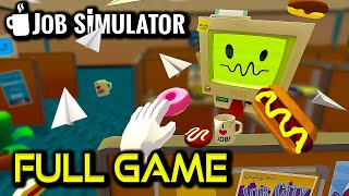 Job Simulator | Full Game Walkthrough | No Commentary