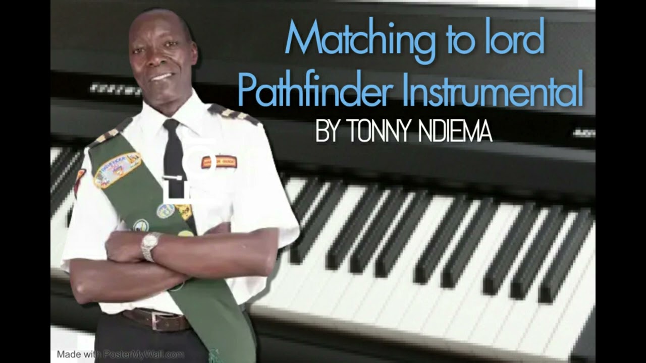 MATCHING TO THE LORD Vol 1 PATHFINDERS INSTRUMENTAL - TONNY NDIEMA ...