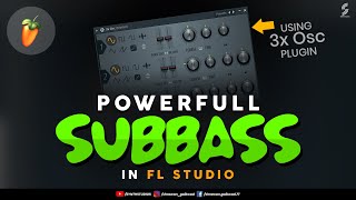 How to make Powerful Sub bass in FL Studio using stock plugin 3xOsc | Synth Studio's