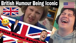 American Reacts british humour being iconic for 10 minutes straight