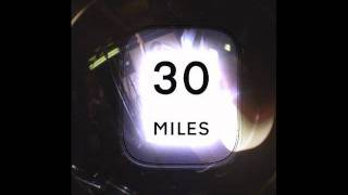 30 MILES - My Society