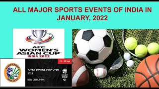 All major sports events of India in January, 2022 | 2022 AFC Women's Asian Cup  | India open 2022