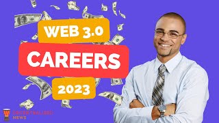 How to get a Web3 Job - Career Opportunities 2023 || Highest Paying Web3 Jobs 2023