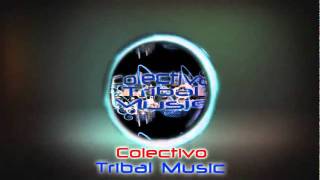 INTRO COLECTIVO TRIBAL MUSIC