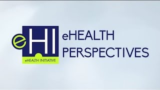 eHealth Perspectives - Nirmal Patel, MD, MPH, Chief Medical Information Officer, Teladoc