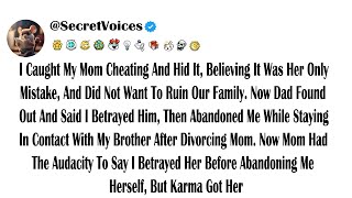 I Caught My Mom Cheating And Hid It, Believing It Was Her Only Mistake, And Did Not Want To Ruin ...